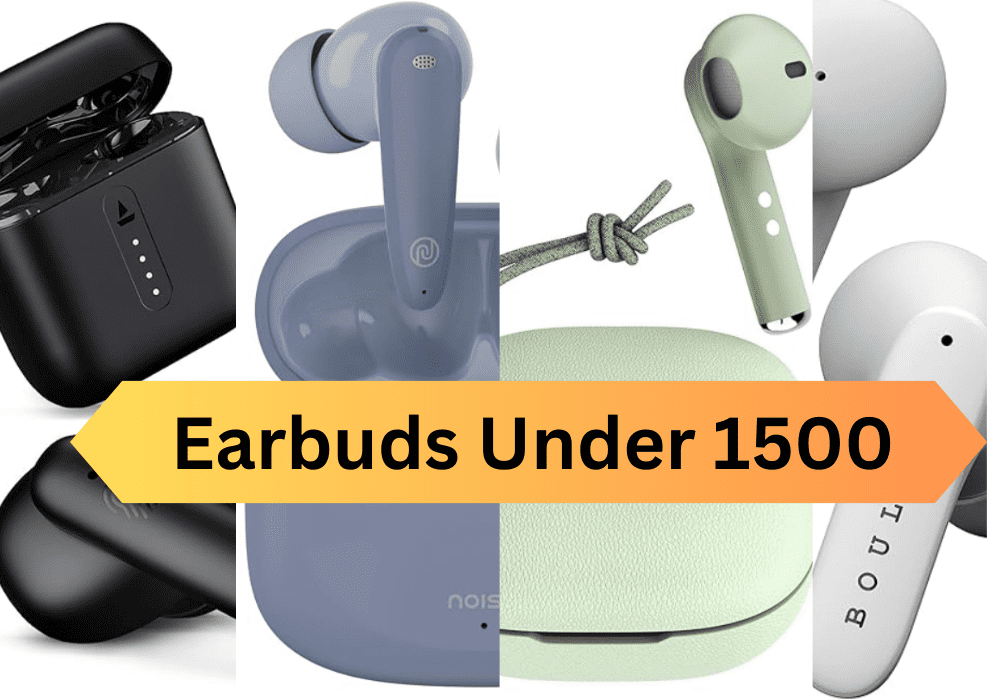 Best Earbuds under 1500