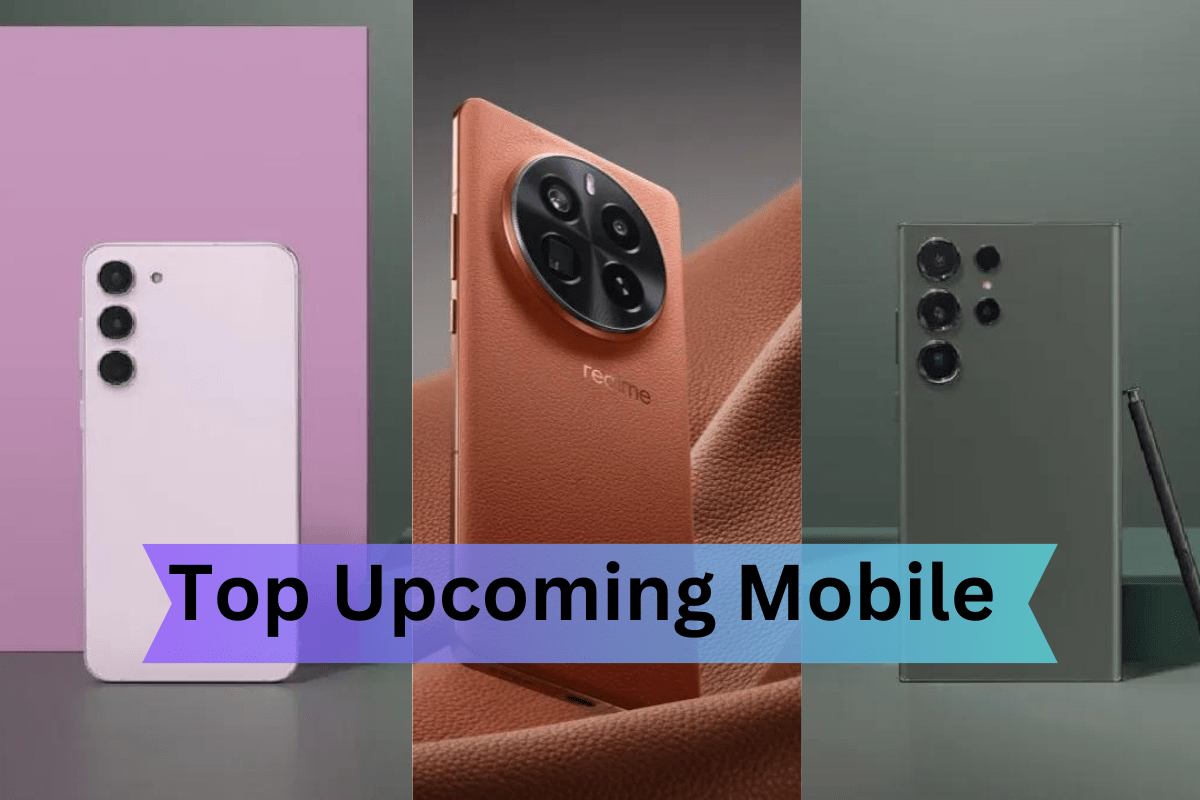Top Upcoming Mobiles 