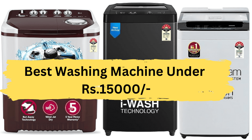 Best Washing Machine Under 15000